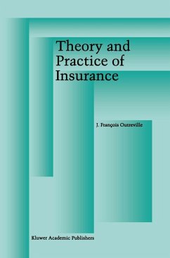 Theory and Practice of Insurance - Outreville, J. François