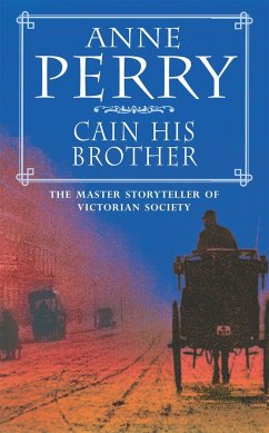 Cain His Brother (William Monk Mystery, Book 6) - Perry, Anne