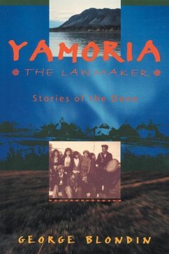 Yomoria the Lawmaker: Stories of the Dene - Blondin, George