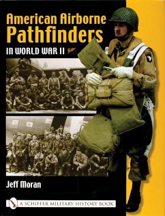 American Airborne Pathfinders in World War II - Moran, Jeff