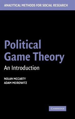 Political Game Theory - McCarty, Nolan (Princeton University, New Jersey); Meirowitz, Adam (Princeton University, New Jersey)