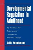 Developmental Regulation in Adulthood