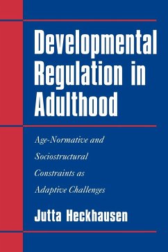 Developmental Regulation in Adulthood - Heckhausen, Jutta