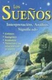 Los Suenos: Interpretacion, Analisis, Significado