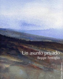 Un asunto privado - Fenoglio, Beppe