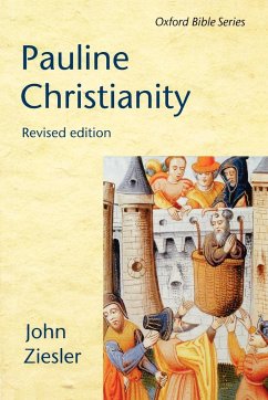 Pauline Christianity - Ziesler, J. A.; Ziesler, John A.