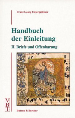 Handbuch der Einleitung / Briefe und Offenbarung / Handbuch der Einleitung BD II - Untergaßmair, Franz G.