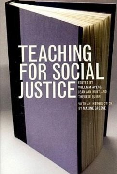 Teaching for Social Justice - Ayers, William