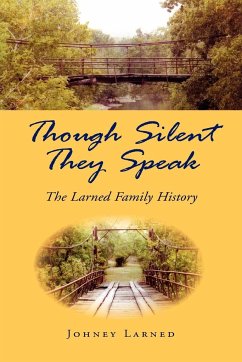 Though Silent They Speak - Larned, Johney