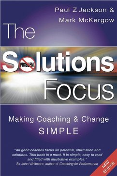 The Solutions Focus - McKergow, Mark; Jackson, Paul Z.