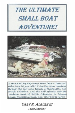 The Ultimate Small Boat Adventure! - Alburn III, Cary R
