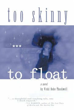 Too Skinny to Float - Bohe-Thackwell, Vicki