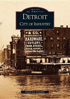 Detroit: City of Industry - Poremba, David Lee