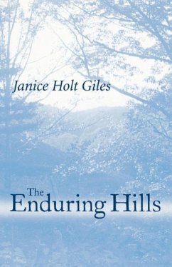 The Enduring Hills - Giles, Janice Holt