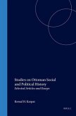 Studies on Ottoman Social and Political History: Selected Articles and Essays