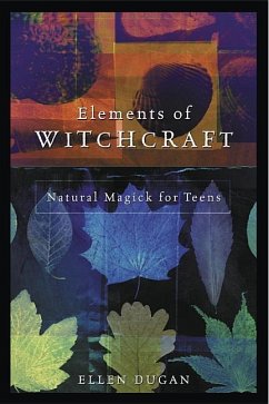 Elements of Witchcraft - Dugan, Ellen