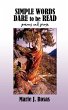 Simple Words Dare to Be Read - Bild 1