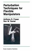 Perturbation Techniques for Flexible Manipulators