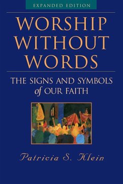 Worship Without Words - Klein, Patricia S.