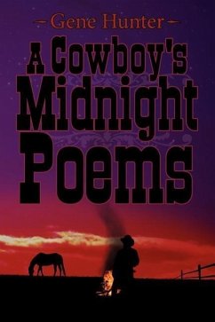 A Cowboy's Midnight Poems - Hunter, Gene