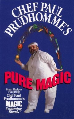 Chef Paul Prudhomme's Pure Magic - Prudhomme, Paul