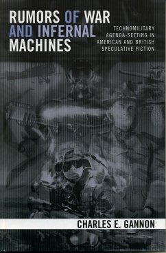 Rumors of War and Infernal Machines - Gannon, Charles E