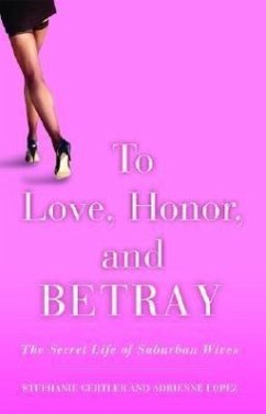 To Love, Honor, and Betray - Gertler, Stephanie; Lopez, Adrienne