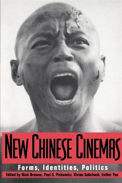 New Chinese Cinemas - Browne, Nick / Pickowicz, G. / Sobchack, Vivian / Yau, Esther (eds.)