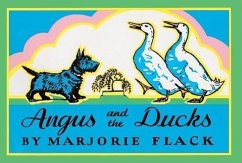 Angus and the Ducks - Flack, Marjorie