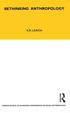 Rethinking Anthropology - Leach, E R