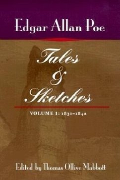 Tales and Sketches, vol. 1: 1831-1842 - Poe, Edgar Allen; Mabbott, Thomas Ollive; Kewer, Eleanor D