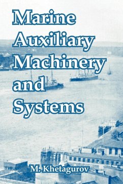 Marine Auxiliary Machinery and Systems - Khetagurov, M.