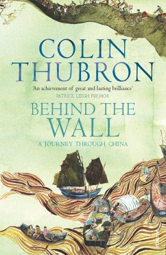 Behind The Wall - Thubron, Colin