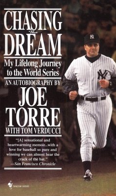Chasing the Dream: My Lifelong Journey to the World Series - Torre, Joe