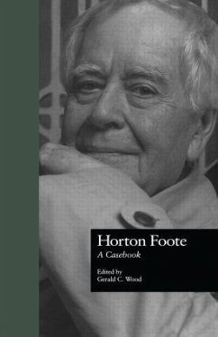 Horton Foote - Wood, Gerald C. (ed.)