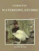 Complete Waterfowl Studies: Volume II: Diving Ducks - Burk, Bruce