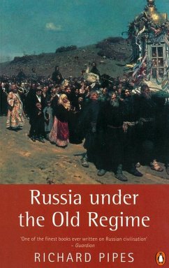 Russia Under the Old Regime - Pipes, Richard