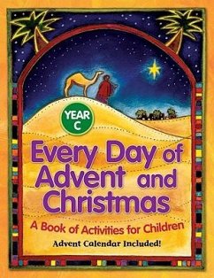 Every Day of Advent and Christmas, Year C - Redemptorist Pastoral Publication