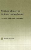 Working Memory in Sentence Comprehension