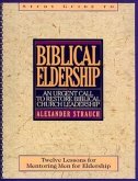 Biblical Eldership Study Guide (Study Guide)