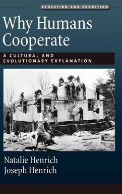 Why Humans Cooperate - Henrich, Joseph; Henrich, Natalie