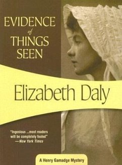 Evidence of Things Seen - Daly, Elizabeth