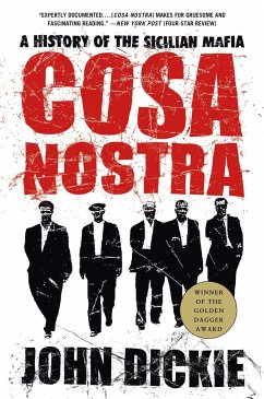 Cosa Nostra: A History of the Sicilian Mafia - Dickie, John