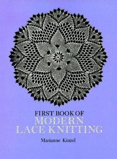 First Book of Modern Lace Knitting - Kinzel, Marianne