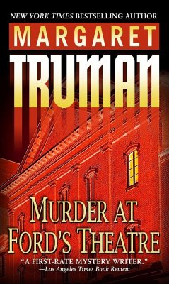 Murder at Ford's Theatre - Truman, Margaret