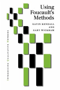 Using Foucault's Methods - Kendall, Gavin;Wickham, Gary