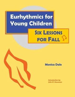 Eurhythmics for Young Children - Dale, Monica