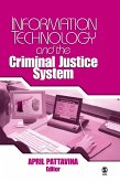 Information Technology and the Criminal Justice System