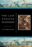 The Last English Plantation