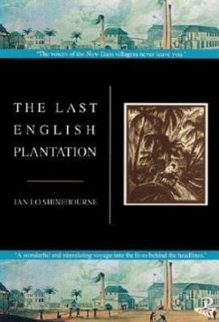 The Last English Plantation - Shinebourne, Jan Lo